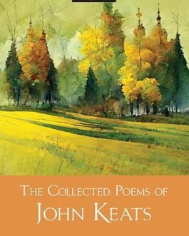 The Collected Poems Of John Keats