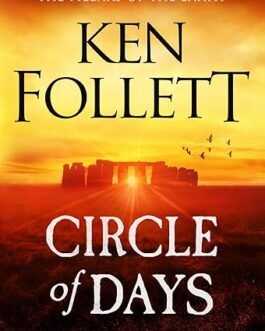 Circle of Days – Ken Follett