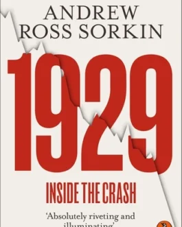 1929 : Inside the Crash – Andrew Ross Sorkin