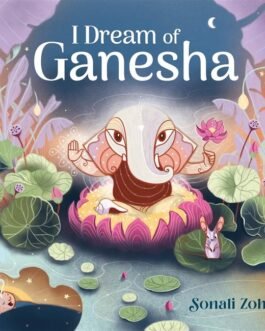 I Dream of Ganesha – Sonali Zohra
