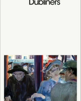 Dubliners – James Joyce