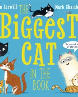 The Biggest Cat In The Book – Ben Lerwill, Mark Chambers