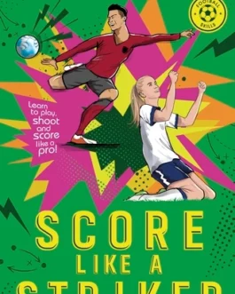 Score Like A Striker – Ben Lyleton