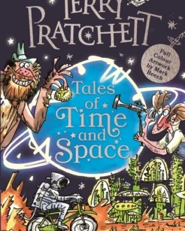 Tales of Time and Space – Terry Pratchhett