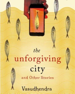 The Unforgiving City – Vasudhendra