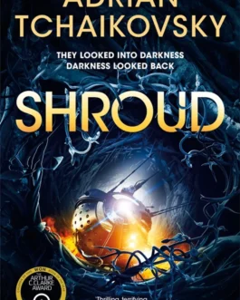 Shroud – Adrian Tchaikovsky