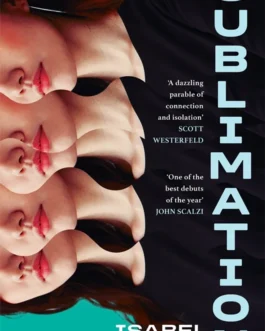 Sublimation – Isabel J. Kim