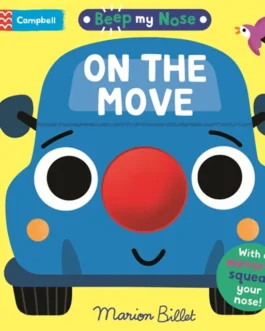 Beep my Nose : On the Move – Marion Billet(Boardbook)