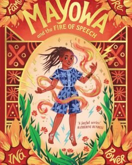 Mayowa and the Fire of Speech – Chibundu Onuzo