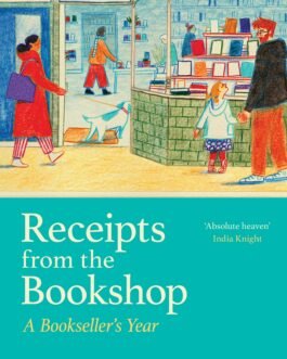 Receipts from the Bookshop : A Bookseller’s Year – Katie Clapham