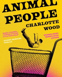 Animal People – Charlotte Wood