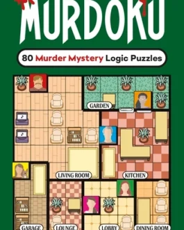 Murdoku : 80 Murder Mystery Logic Puzzles – M.Garand
