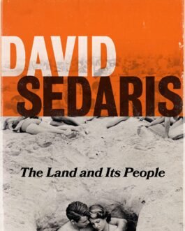 The Land and Its People – David Sedaris
