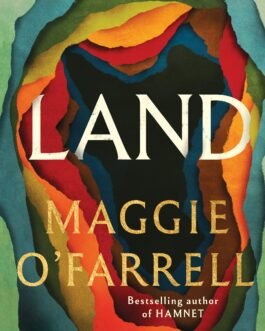 Land – Maggie O’Farrell
