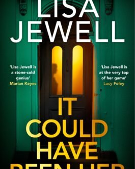It Could Have Been Her – Lisa Jewell