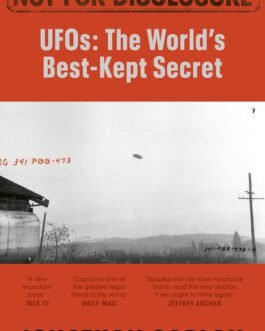 Not For Disclosure: UFOS: The World’s Best Kept Secret – Jonathan Caplan