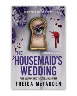 The Housemaid’s Wedding – Freida McFadden