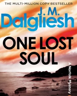 One Lost Soul – J.M. Dalgilesh ( A Norfolk Mystery 1)