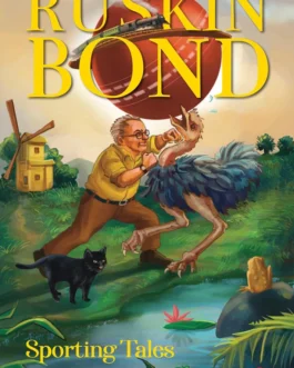 Sporting Tales – Ruskin Bond