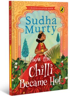 How the Chilli became Hot – Sudha Murty