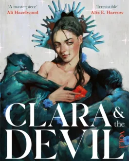 Clara and the Devil : Volume 1 – Olivie Blake and Little Chmura