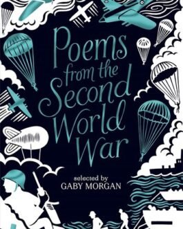 Poems from the Second World War – Gaby Morgan