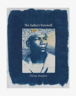 The Sailor’s Farewell – Flávia Bomfim