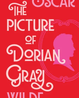The Picture of Dorian Gray – Oscar Wilde