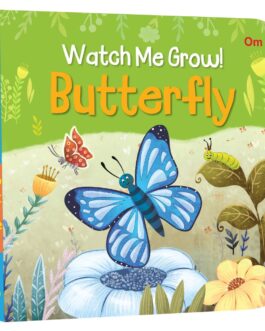 Watch me Grow ! : Butterfly