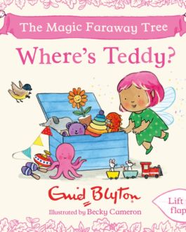 The Magic faraway Tree : Where’s Teddy? – Enid Blyton (Board book)