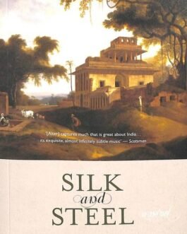 Silk and Steel – Stephen Alter