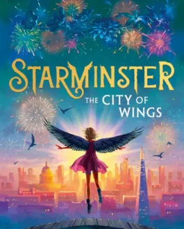 Starminster : A City of Wings – Megan Hopkins