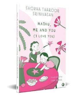 Haiku, Me and You (I Love You) – Shobha Tharoor and Srinivasan