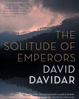 The Solitude of Emperors – David Davidar