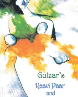 Raavi Paar and Other Stories – Gulzar
