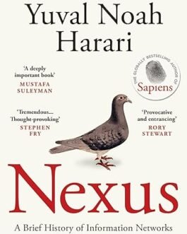 Nexus – Yuval Noah Harari