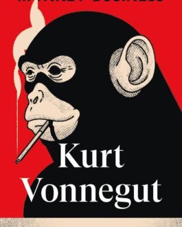 Monkey Business – Kurt Vonnegut