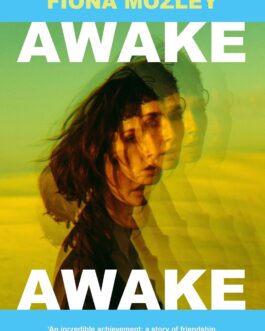 Awake Awake – Fiona Mozley