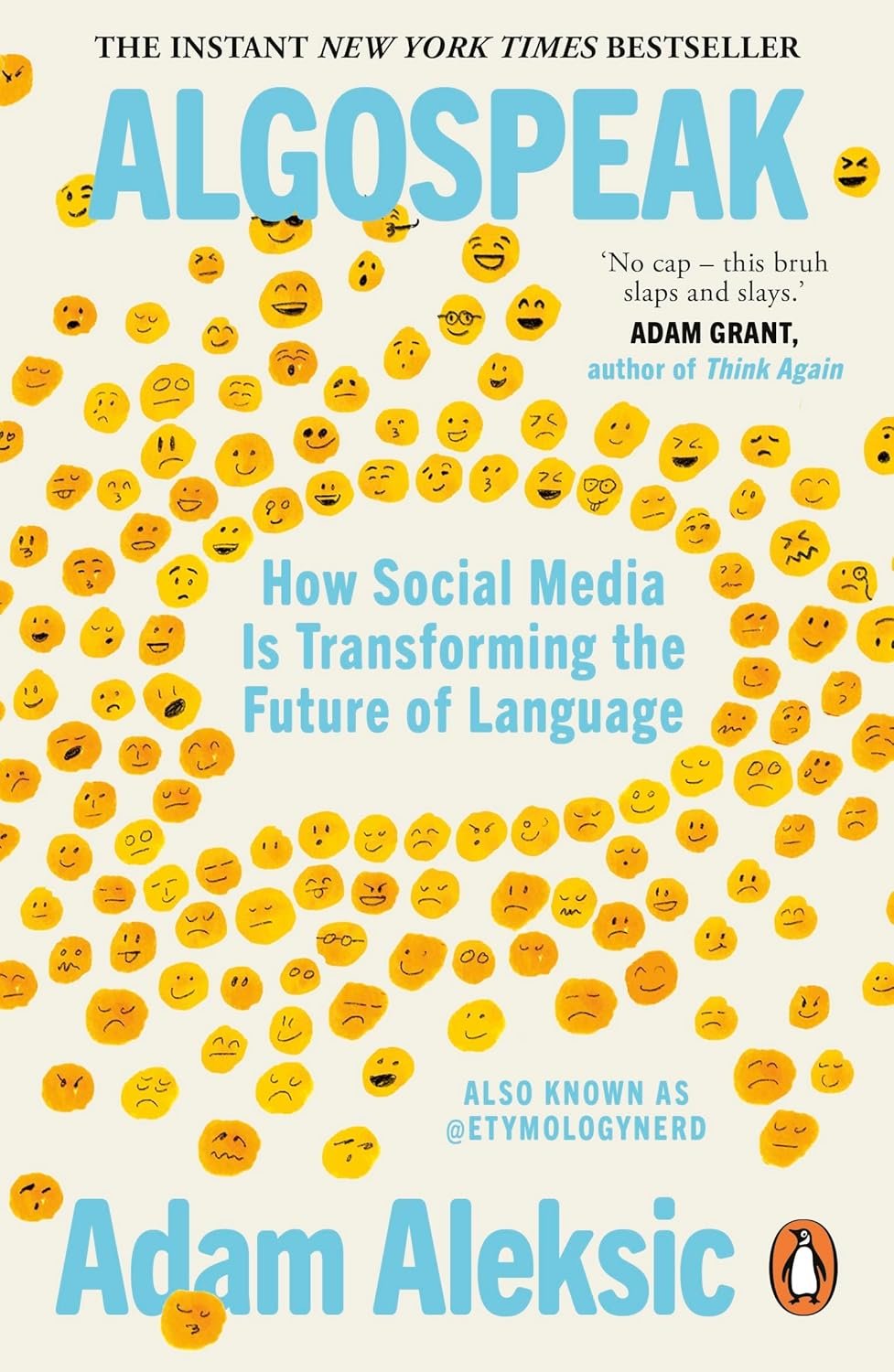 Algospeak : How Social Media Is Transforming the Future of Language - Adam Aleksic