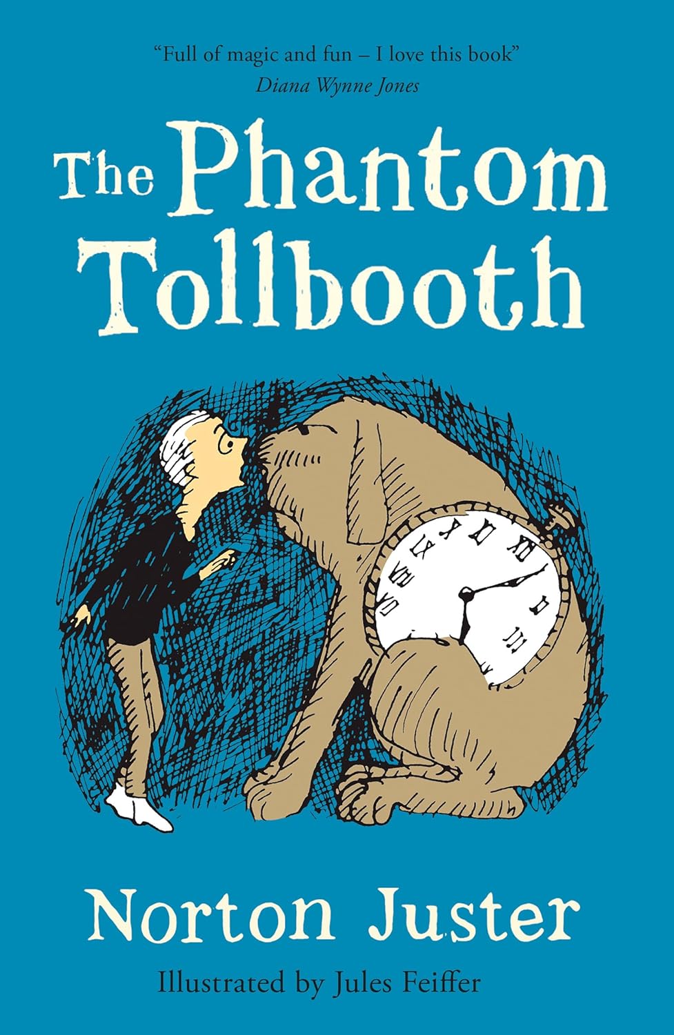 The Phantom Tollbooth - Norton Juster, Illustrated by Jules Feiffer
