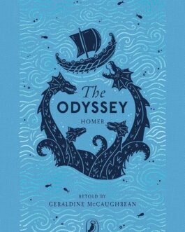 The Odyssey – Homer, Retold by Geraldine McCaughrean (Puffin Clothbound Classics)