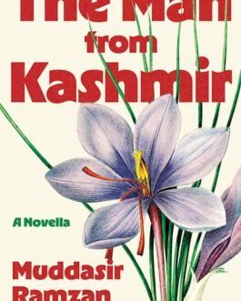 The Man from Kashmir – Muddasir Ramzan