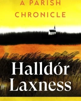 A Parish Chronicle – Halldor Laxness