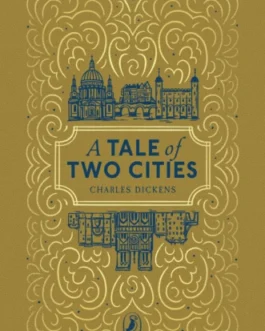 A Tale of Two Cities – Charles Dickens (Puffin Clothbound Classics)