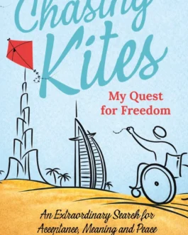 Chasing Kites : My Quest for Freedom – Farah Libardee