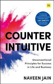 Counter Intuitive – Naveen Jain