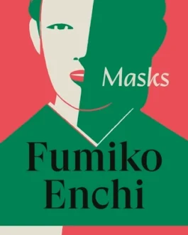 Masks – Fumiko Enchi