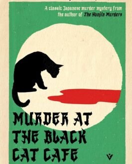 Murder At The Black Cat Cafe – Seishi Yokomozo