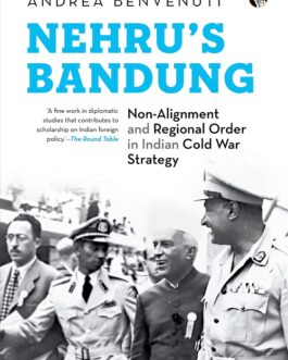 Nehru’s Bandung – Andrea Benvenuti