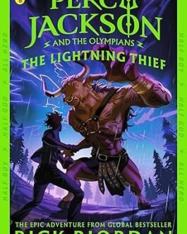 Percy Jackson And The Lightning Thief – Rick Riordan (Book 1)